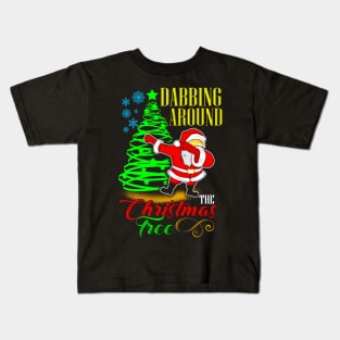 Dabbing Around The Christmas Tree Kids T-Shirt